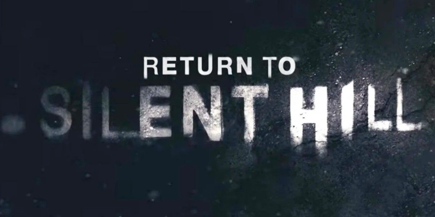 Return To Silent Hill Movie Finally Gets A Release Date Return To Silent Hill Movie Finally Gets A Release Date